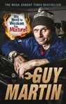 We Need to Weaken the Mixture - Guy Martin - 9780753545461