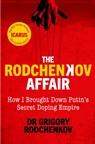 The Rodchenkov Affair - Grigory Rodchenkov - 9780753553336