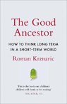 The Good Ancestor - Roman Krznaric - 9780753554494