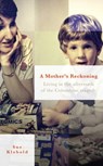 Mother's Reckoning - KLEBOLD,  Sue - 9780753556801