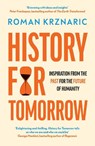 History for Tomorrow - Roman Krznaric - 9780753559628