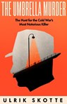 The Umbrella Murder - Ulrik Skotte - 9780753560167
