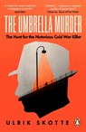 The Umbrella Murder - Ulrik Skotte - 9780753560181