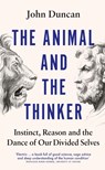 The Animal and the Thinker - John Duncan - 9780753560938