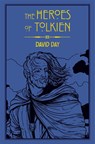 The Heroes of Tolkien - David Day - 9780753732472