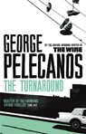 The Turnaround - George Pelecanos - 9780753826607