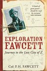Exploration Fawcett - Col. Percy Fawcett - 9780753827901
