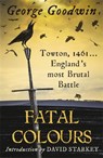 Fatal Colours - George Goodwin - 9780753828175