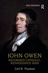 John Owen - Carl R. Trueman - 9780754614708