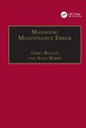 Managing Maintenance Error - James Reason ; Alan Hobbs - 9780754615903