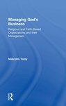 Managing God's Business - Malcolm Torry - 9780754651598