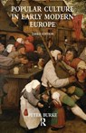 Popular Culture in Early Modern Europe - Peter Burke - 9780754665076