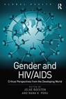 Gender and HIV/AIDS - Nana K. Poku - 9780754672692