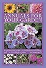 Annuals for Your Garden - Richard Bird - 9780754827160