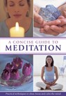 Concise Guide to Meditation - John Hudson - 9780754827788