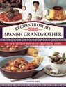 Recipes from My Spanish Grandmother - Pepita Aris - 9780754827795