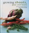 Growing Shoots, Peas and Beans - Richard Bird - 9780754830818