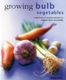 Growing Bulb Vegetables - Bird Richard - 9780754830825