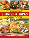 The Classic Spanish & Tapas Cookbook - Pepita Aris - 9780754835998