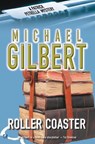 Roller-Coaster - GILBERT,  Michael - 9780755105380