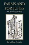Farms and Fortunes - Michael Godwin - 9780755213405