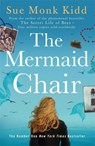 The Mermaid Chair - Sue Monk Kidd - 9780755307630
