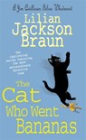 The Cat Who Went Bananas (The Cat Who… Mysteries, Book 27) - Lilian Jackson Braun - 9780755321254
