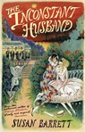The Inconstant Husband - BARRETT,  Susan - 9780755321780