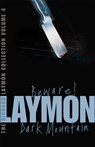 The Richard Laymon Collection Volume 4: Beware & Dark Mountain - Richard Laymon - 9780755331710
