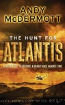 The Hunt For Atlantis (Wilde/Chase 1) - Andy McDermott - 9780755339129