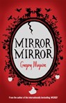 Mirror Mirror - Gregory Maguire - 9780755341726