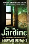 Inhuman Remains (Primavera Blackstone series, Book 1) - Quintin Jardine - 9780755348992
