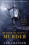 A Better Quality of Murder (Inspector Ben Ross Mystery 3) - Ann Granger - 9780755349098