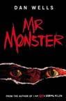 Mr Monster - Dan Wells - 9780755354306
