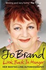 Look Back in Hunger - Jo Brand - 9780755355259