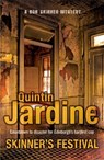 Skinner's Festival (Bob Skinner series, Book 2) - Quintin Jardine - 9780755357710