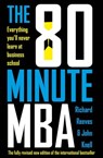 The 80 Minute MBA - Richard Reeves ; John Knell - 9780755364916