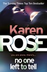 No One Left To Tell (The Baltimore Series Book 2) - Karen Rose - 9780755373963