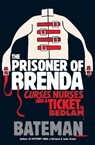 The Prisoner of Brenda - Bateman - 9780755378692