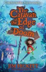 The Caravan at the Edge of Doom - Jim Beckett - 9780755500819