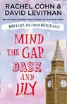 Mind the Gap, Dash and Lily - David Levithan ; Rachel Cohn - 9780755501564