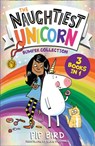 The Naughtiest Unicorn Bumper Collection - Pip Bird - 9780755501717