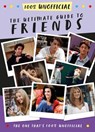 The Ultimate Guide to Friends (The One That's 100% Unofficial) - Malcolm Mackenzie - 9780755502455