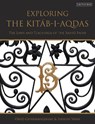 Exploring the Kitab-i-Aqdas - Omid (SUNY-Binghamton Ghaemmaghami ; Shahin (Independent scholar Vafai - 9780755606252