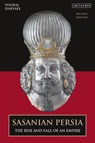 Sasanian Persia - Touraj (University of California Daryaee - 9780755618415