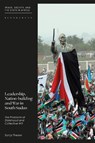 Leadership, Nation-building and War in South Sudan - SONJA (AFRICAN LEADERSHIP CENTRE,  King's College London, UK) Theron - 9780755622146