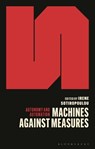 Machines Against Measures - Irene (Edge Hill University Sotiropoulou - 9780755639595