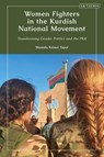 Women Fighters in the Kurdish National Movement - Mustafa Kemal (Roskilde University Topal - 9780755648405