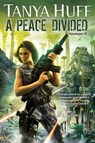 A Peace Divided - Tanya Huff - 9780756411527