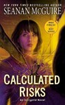 Calculated Risks - Seanan McGuire - 9780756411817